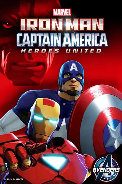 Iron Man & Captain America: Heroes United (2014) poster